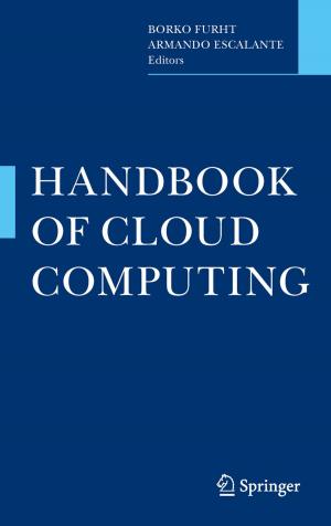 Cover of the book Handbook of Cloud Computing by Francky Catthoor, K. Danckaert, K.K. Kulkarni, E. Brockmeyer, Per Gunnar Kjeldsberg, T. van Achteren, Thierry Omnes