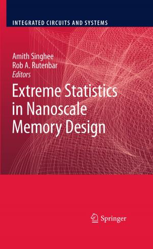 Cover of the book Extreme Statistics in Nanoscale Memory Design by Avelino Alvarez-Ordóñez, Miguel Prieto