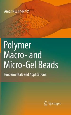 Cover of the book Polymer Macro- and Micro-Gel Beads: Fundamentals and Applications by Bruce I. Blum