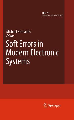 Cover of the book Soft Errors in Modern Electronic Systems by Catherine H. Gebotys