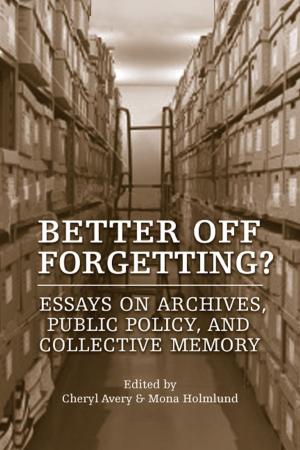 Cover of the book Better Off Forgetting? by Genevieve Guenther