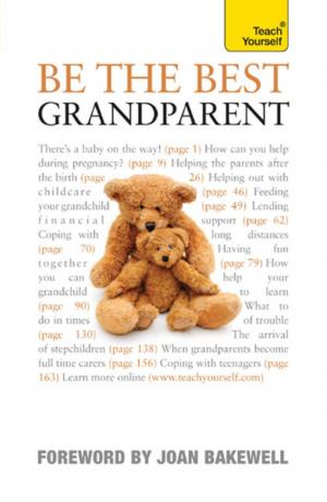 Cover of the book Be the Best Grandparent by Bernice Walmsley