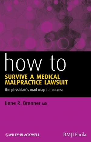 Cover of the book How to Survive a Medical Malpractice Lawsuit by Jack Porteous, Abdy Kermani
