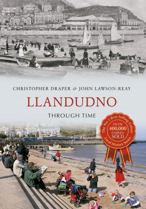 Cover of the book Llandudno Through Time by Dr David Johnson