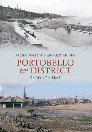 Cover of the book Portobello & District Through Time by Robert N. Jenkins