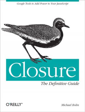Cover of the book Closure: The Definitive Guide by Jurg van Vliet, Flavia Paganelli