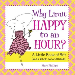 Cover of the book Why Limit Happy to an Hour? by Spencer Smith, Mark Penta