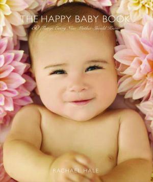 Cover of the book The Happy Baby Book by Jonny Jackson, Elias Larsen