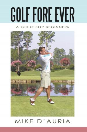 Cover of the book Golf Fore Ever by Dorothee Haering