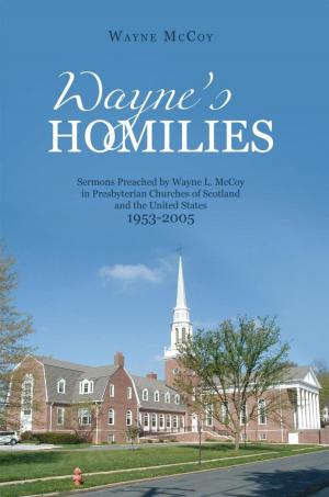 Cover of the book Wayne's Homilies: by Arvind Babu RS, REDDY BVR BDS MDS, ANURADHA CH BDS. MDS., CHANDRASEKAR P BDS. MDS.