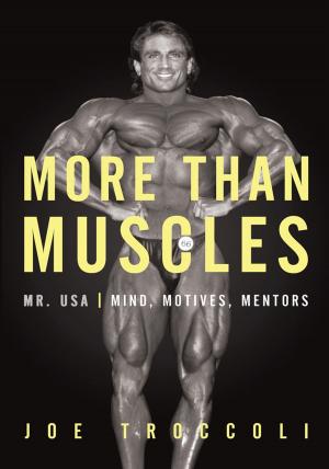 Cover of the book More Than Muscles by Dr. Leslie Gorski