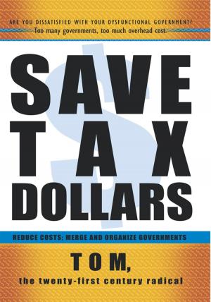 Cover of the book Save Tax Dollars by Derek McFadden