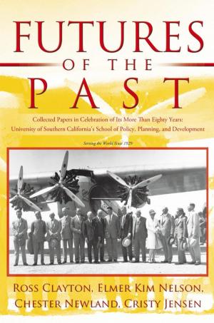 Cover of the book Futures of the Past by Karen Gingerich, Kristy Chenell, Susan Southerland
