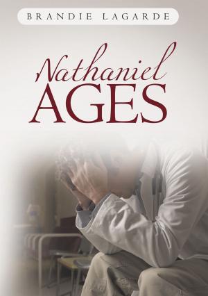 Cover of the book Nathaniel Ages by Kimberly Ann Coots