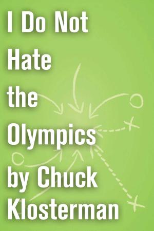 Cover of the book I Do Not Hate the Olympics by Ted Heller
