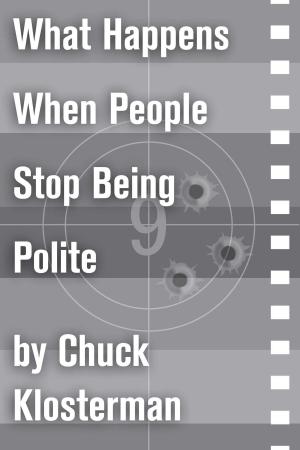 Cover of the book What Happens When People Stop Being Polite by Sandy Allen