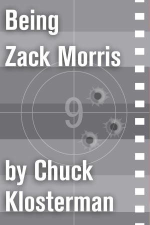 Cover of the book Being Zack Morris by Laura Sims