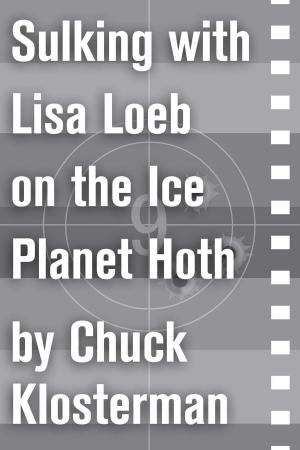 bigCover of the book Sulking with Lisa Loeb on the Ice Planet Hoth by 