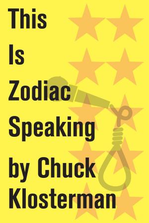 bigCover of the book This Is Zodiac Speaking by 