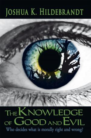 Book cover of The Knowledge of Good and Evil