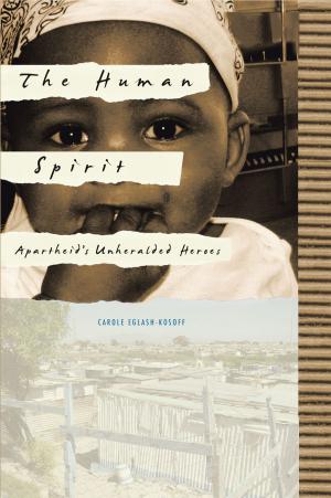 Cover of the book The Human Spirit by Sherry Ramrattan Smith