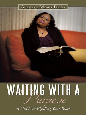 Cover of the book Waiting with a Purpose by Ivan Diaz