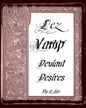 Book cover of Lez Vamp: Deviant Desires