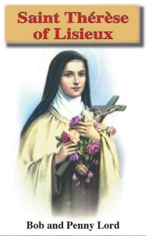 Cover of the book Saint Therese of Lisieux by Patricia R. Miles