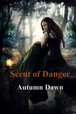 Cover of the book Scent of Danger by Cynthia Diamond