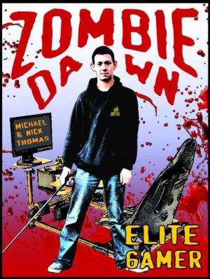 Cover of the book Elite Gamer (Zombie Dawn Stories) by Jacqui Knight