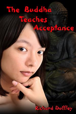 Cover of the book The Buddha Teaches Acceptance by Edith Kneifl
