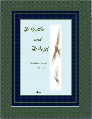 Cover of The Hustler and the Angel One Woman's Journey