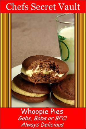 Book cover of Whoopie Pies: Gobs, Bobs or BFO - Always Delicious
