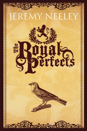 Cover of the book The Royal Perfects by Alex Markman