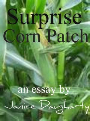 Cover of the book Surprise Corn Patch by Janice Daugharty
