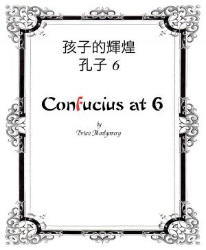 Book cover of Confucius at 6