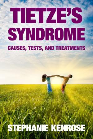 Cover of the book Tietze's Syndrome: Causes, Tests, and Treatments by LP Klages