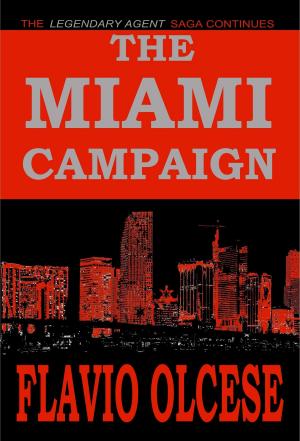Cover of the book The Miami Campaign by Jim Gavin