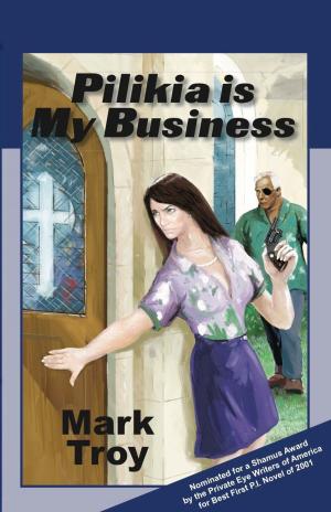 Cover of the book Pilikia Is My Business by Kerry J Charles