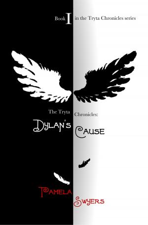 Cover of the book Dylan's Cause by Nicholas Trandahl