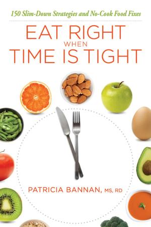 Book cover of Eat Right When Time Is Tight