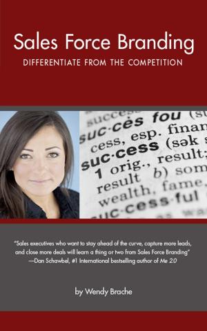 Cover of the book Sales Force Branding: Differentiate from the Competition by 吳修銘 Tim Wu