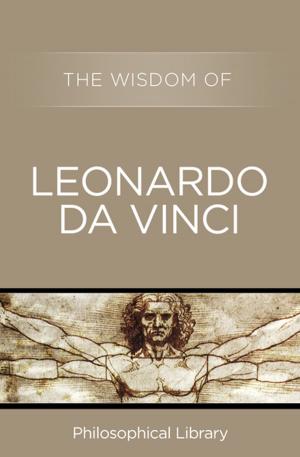 Cover of the book The Wisdom of Leonardo da Vinci by Germaine Mason