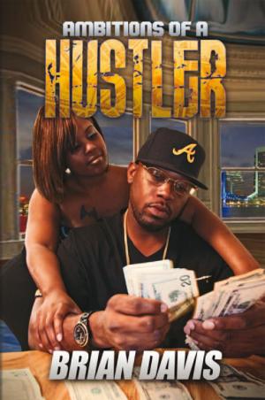 Cover of the book Ambitions of a Hustler by Natasha