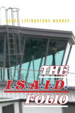 Cover of the book The I.S.A.I.D. Folio by Richard Irwin Oxley