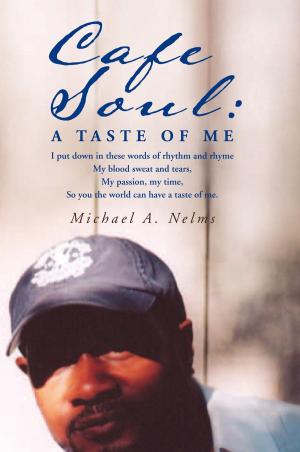 Cover of the book Cafe Soul: a Taste of Me by Ross D. Clark DVM