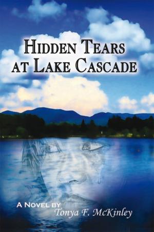 Cover of the book Hidden Tears at Lake Cascade by Linda Laird