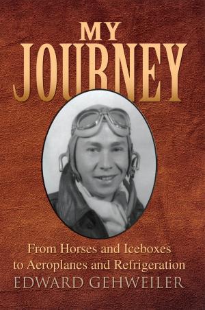 Cover of the book My Journey by Kent Kunefke