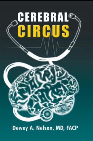 Cover of the book Cerebral Circus by C. Truett Baker