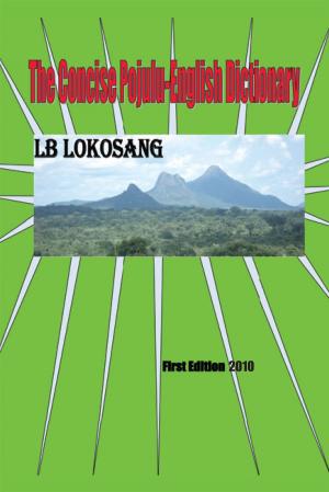 Cover of the book The Concise Pojulu-English Dictionary by Mapaseka Prudence Tshuwa